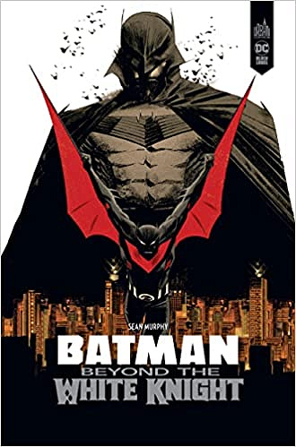 Batman - Beyond the White Knight (DC Black Label) - One Shot