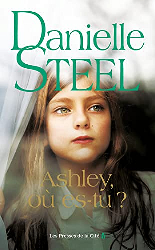 Ashley, où es-tu ? - Danielle Steel (2023)