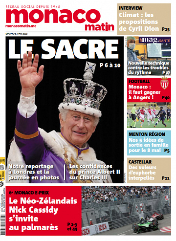 Nice-Matin, Var-Matin, Monaco-Matin du Dimanche 7 Mai 2023