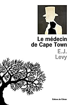 Le Médecin de Cape Town -E. J. Levy (2023)