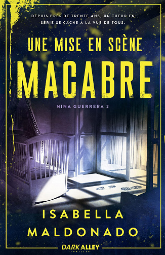 Une mise en scène macabre: Nina Guerrera 2 - Isabella Maldonado (2023)