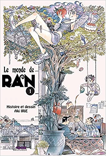 Le Monde de Ran - (01-07) (Irie) (2016)