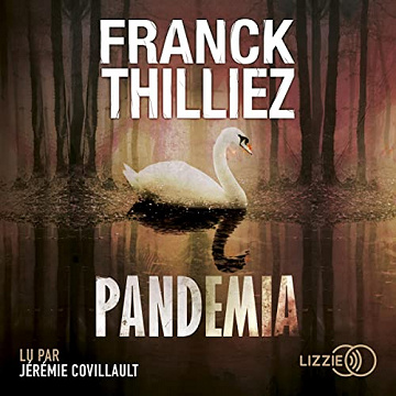 Pandemia - Franck Thilliez