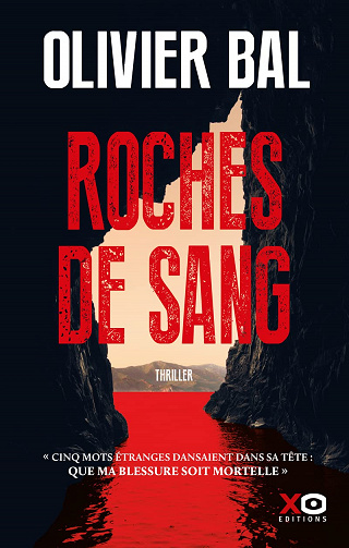 Roches de sang - Olivier Bal (2023)