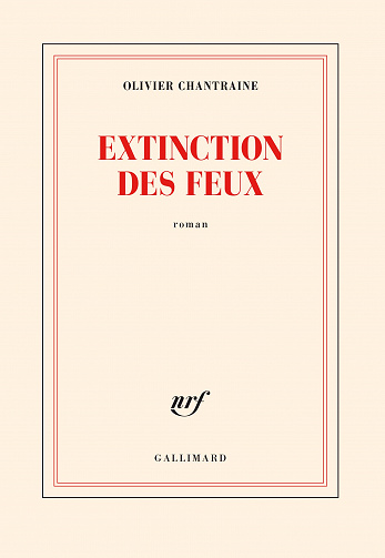 Extinction des feux - Olivier Chantraine (Rentrée Littérature 2023)