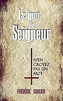 Le jour du Seigneur - Frédéric Soulier (2023)