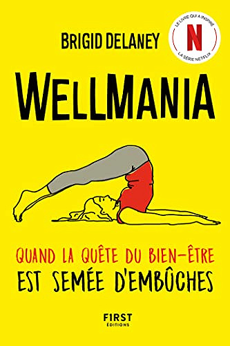 Wellmania - Brigid Delaney (2023)