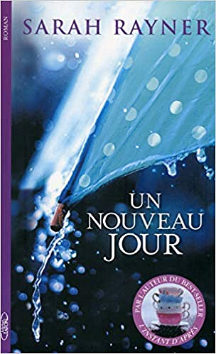 Un nouveau jour - Sarah Rayner (2015)