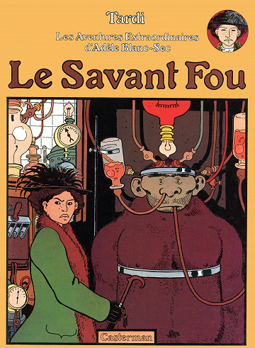 Adèle Blanc-Sec (Les Aventures Extraordinaires d') - Tome 03
