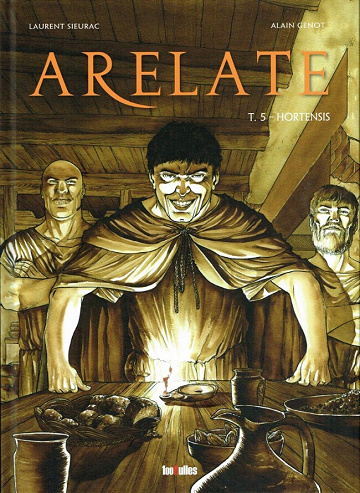Arelate - Tome 05 - Hortensis