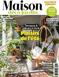 Maison déco jardin - Juin-Août 2023