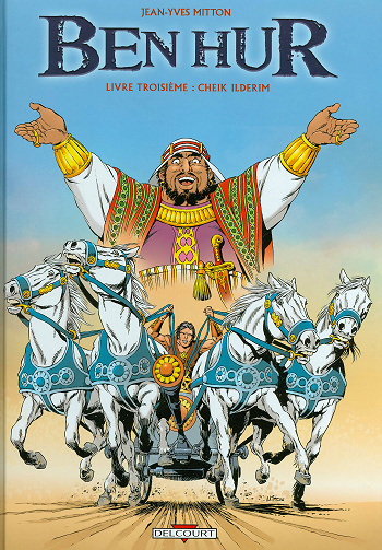 Ben Hur (Mitton) - Tome 03 - Cheik Ilderim