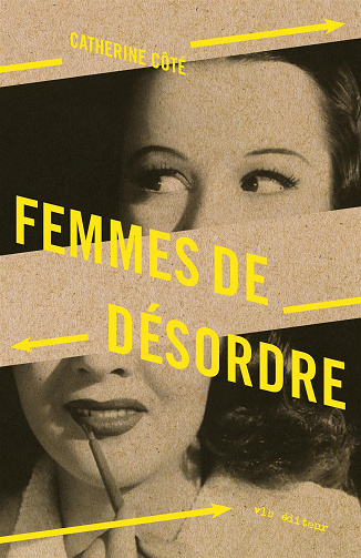 Femmes de desordre - Catherine Côté (2023)