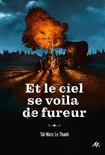 Et le ciel se voila de fureur - Taï-Marc Le Thanh (2022)