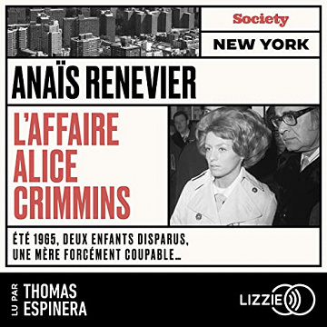 L'affaire Alice Crimmins - Anaïs Renevier (2023)