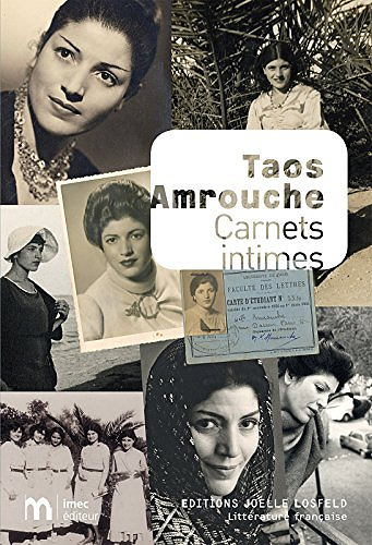 Carnets intimes -  Marguerite Taos Amrouche, Yamina Mokaddem (2014)