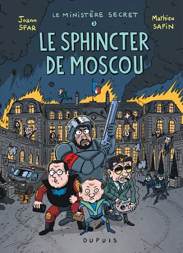 Le ministère secret - Tome 03 - Le sphincter de Moscou (2022)