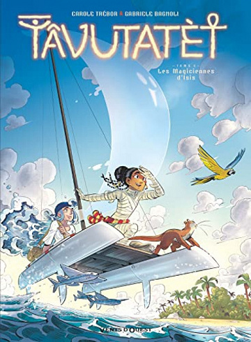 Tâvutatèt - Tome 03 - Les Magiciennes d'Isis (2023)