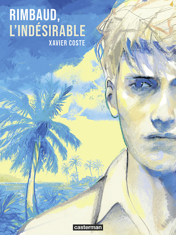Rimbaud, l'indésirable (2022)