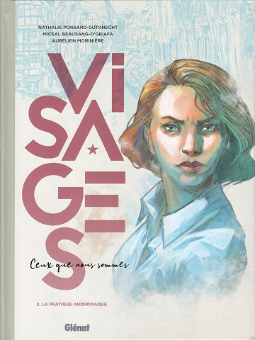 Visages - Ceux que nous sommes - Tome 02 - La pratique Andromaque (2023)