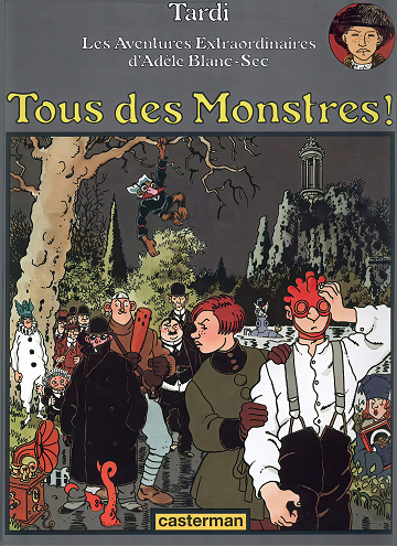 Adèle Blanc-Sec (Les Aventures Extraordinaires d') - Tome 07
