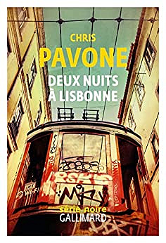 Deux nuits à Lisbonne - Chris Pavone (2023)