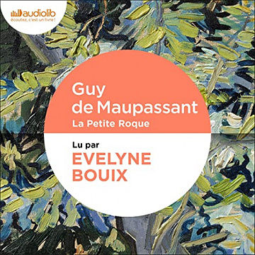 La Petite Roque - Guy de Maupassant (2022)