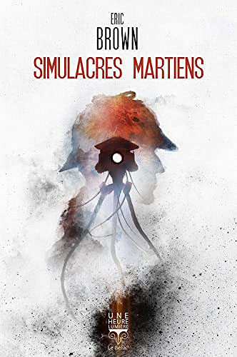 Simulacres martiens -  Eric Brown (2022)