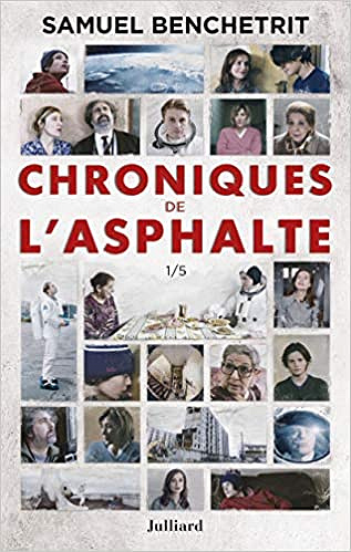 Chroniques de l'asphalte - Tome 1 -  Samuel Benchetrit (2005)