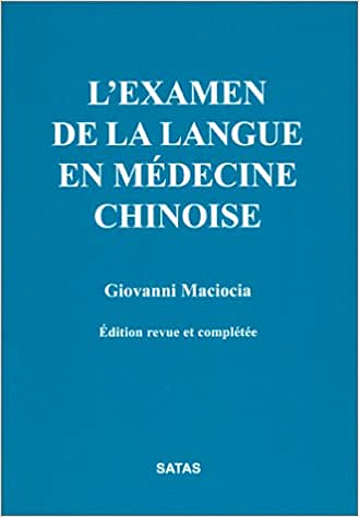 L'examen de la langue en médecine chinoise -  Giovanni Maciocia (1999)