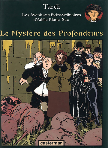 Adèle Blanc-Sec (Les Aventures Extraordinaires d') - Tome 08