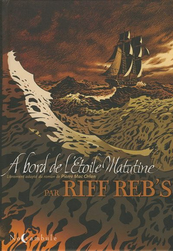 À bord de l'Étoile Matutine (Riff Reb's)