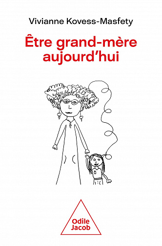 Être grand-mère aujourd'hui - Vivianne Kovess-Masfety (2023)