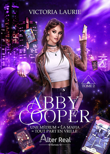 Abby Cooper, Tome 2 Une médium + la mafia = tout part en vrille ! - Victoria Laurie (2023)