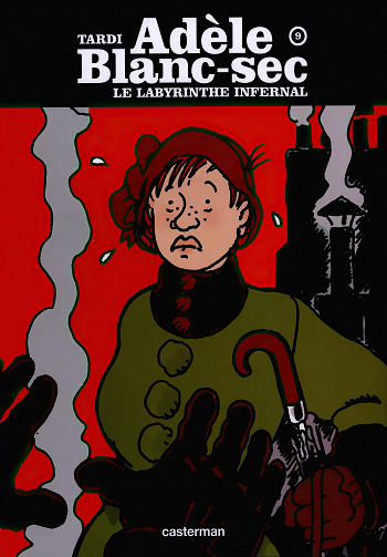 Adèle Blanc-Sec (Les Aventures Extraordinaires d') - Tome 09