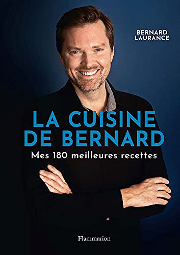 La Cuisine de Bernard -  Bernard Laurance (2021)