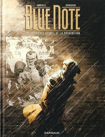 Blue Note - Tome 01 - Les Dernières Heures de la Prohibition