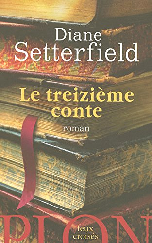 Le treizième conte - Diane Setterfield (2015)