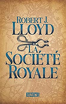 La société royale - Robert J. Lloyd (2023)