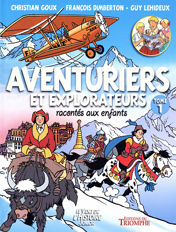 Aventuriers et explorateurs - Tome 01