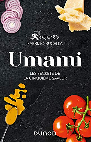 Umami : Les secrets de la cinquième saveur - Fabrizio Bucella (2020)