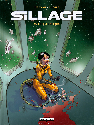 Sillage - Tome 09