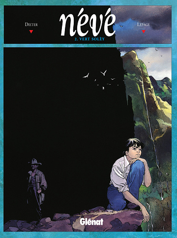 Névé - Tome 02