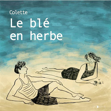 Le blé en herbe - Colette (2022)