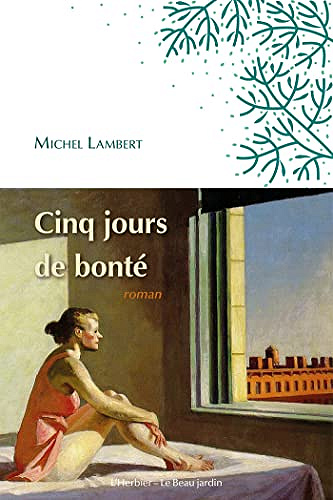 Cinq jours de bonté - Michel Lambert (2023)