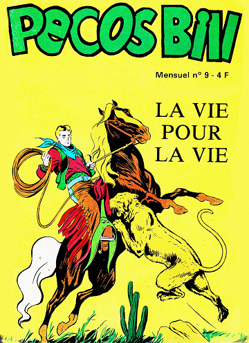 Pecos Bill (Série 2) - Tome 09 - La vie pour la vie