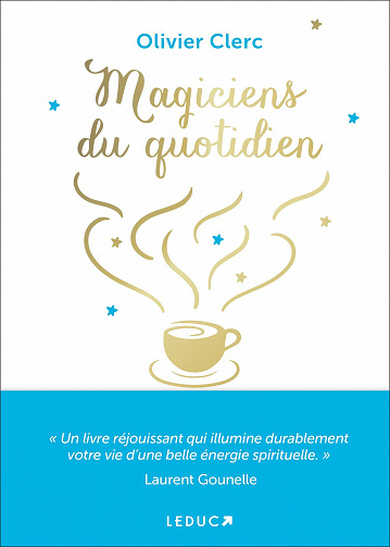 Magiciens du quotidien - Olivier Clerc (2022)