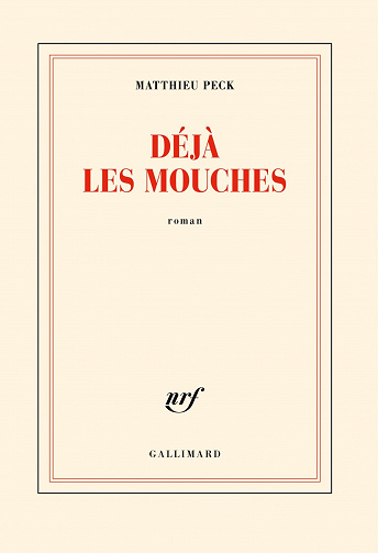 Déjà les mouches - Matthieu Peck (2023)