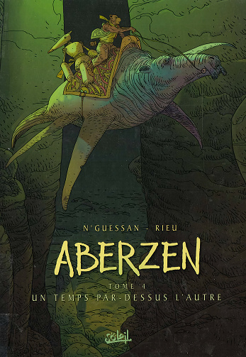 Aberzen - Tome 04 - Un Temps Par-Dessus L'autre