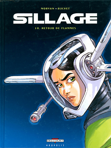 Sillage - Tome 10